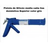 Pistola de silicón media caña lisa domestica 🔨